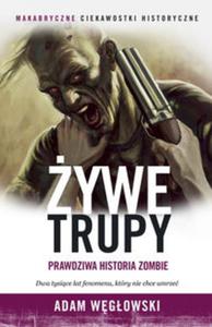 ywe trupy Prawdziwa historia zombie - 2857777357