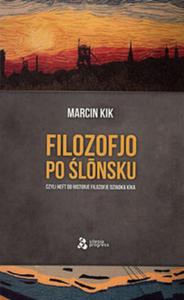 Filozofjo po l?nsku czyli heft do historje filozofje Dziadka Kika. - 2857778295