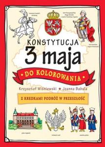 Konstytucja 3 maja do kolorowania. Z kredkami w podró w przeszo