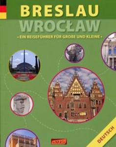 Breslau Wrocaw Ein Reisefuhrer fur Grosse und Kleine - 2857778572