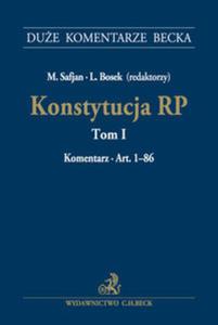 Konstytucja RP. Tom 1. Komentarz do art. 1-86 - 2857778737