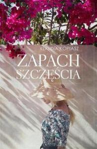 Zapach szczcia - 2857778763