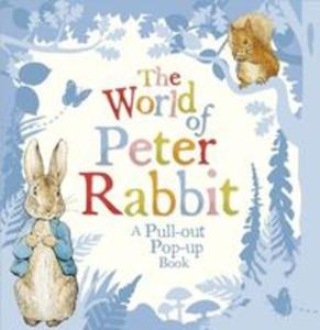 The World of Peter Rabbit a Pull-Out Pop-Up Book - 2857778897