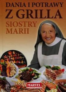 Dania i potrawy z grilla Siostry Marii - 2857778974