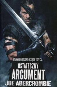 Ostateczny argument Trylogia Pierwsze Prawo Ksiga 3 - 2857779607