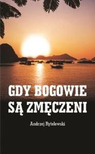 Gdy bogowie s zmczeni - 2857779856