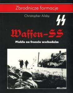 Waffen SS. Pieko na froncie wschodnim - 2857779937