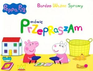 winka Peppa Bardzo Wane Sprawy Mówi przepraszam