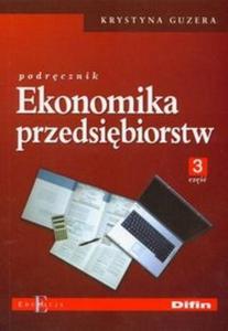 Ekonomika przedsibiorstw Podrcznik cz 3