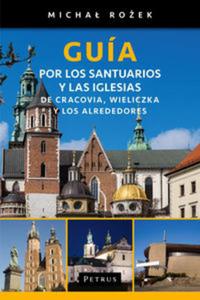 Gua por los santuarios y las iglesias de Cracovia, Wieliczka y los alrededores - 2857780555