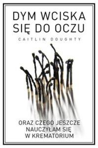 Dym wciska si do oczu - 2857780835