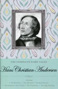 The Complete Fairy Tales Hans Christian Andersen - 2857781156
