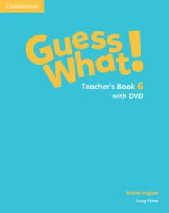 Guess What! 6 Teacher's Book with DVD