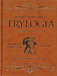 Henryk Sienkiewicz Trylogia Wydanie Jubileuszowe - 2857782594