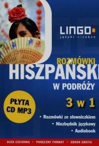 Hiszpaski w podróy Rozmówki 3 w 1 + CD