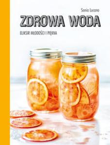 Zdrowa woda Eliksir modoci i pikna - 2857782874