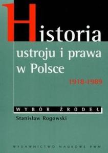 Historia ustroju i prawa w Polsce 1918-1989 wybr rde - 2825664950