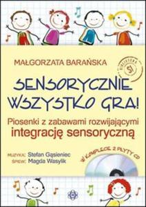 Sensorycznie wszystko gra. ksika - 2857783100