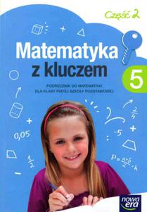 05 MAT/NE/MAT.Z KLUCZEM PODR.CZ.2 2016 NOWA ERA 9788326725937 - 2857783439