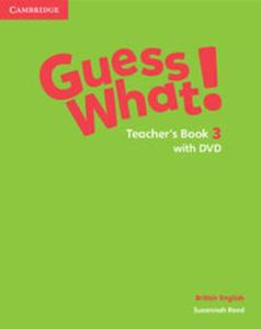Guess What! 3 Teacher's Book with DVD - 2857783544