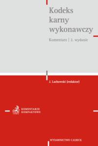 Kodeks karny wykonawczy. Komentarz - 2857783637