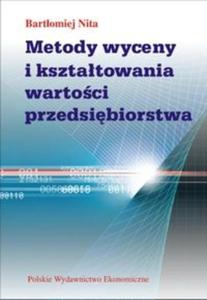 Metody wyceny i ksztatowania wartoci przedsibiorstwa - 2825664984