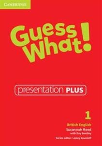 Guess What! 1 Presentation Plus British English