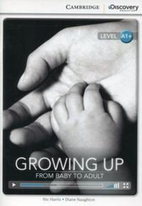 Growing Up: From Baby to Adult High Beginning Book with Online Access - 2857783938