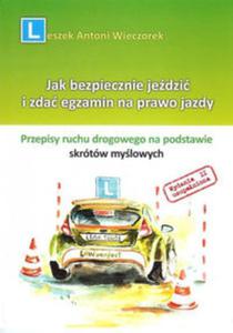 Jak bezpiecznie jedzi i zda egzamin na prawo jazdy