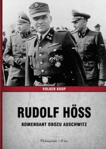 Rudolf Hss Komendant obozu Auschwitz - 2857784106