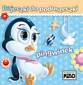 BAJECZKI DO PODUSZECZKI PINGWINEK /KARTO N/ NIKO 9788364077234 - 2857784431