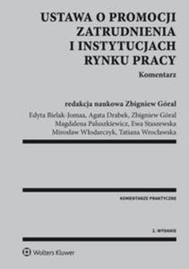 Ustawa o promocji zatrudnienia i instytucjach rynku pracy Komentarz - 2857785204