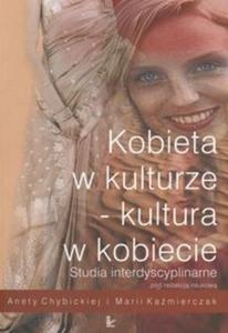 Kobieta w kulturze kultura w kobiecie - 2825665079