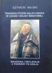 Tragedia ydw galicyjskich w czasie I wojny wiatowej - 2857785413