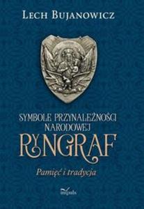 Ryngraf. Pami i tradycja - 2857785620