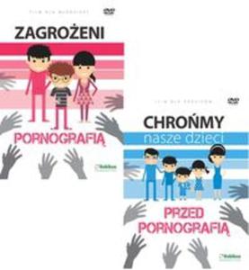 Chromy nasze dzieci przed pornografi +Zagroeni pornografi - 2 filmy na DVD - 2857786233