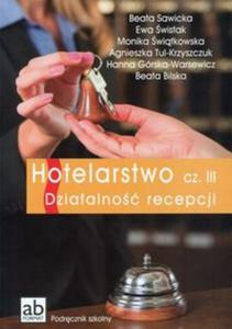 Hotelarstwo Cz 3 Dziaalno recepcji Podrcznik - 2857786330