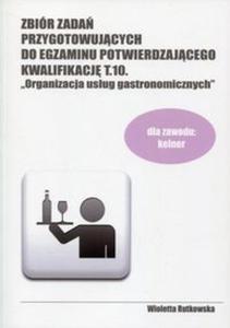 Zbir zada przygotowujcych do egzaminu potwierdzajcego Kwalifikacj T.10 - 2857786341