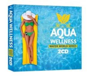 Aqua Wellness - Water World Series 2CD - 2857786436