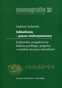 Schizofrenia proces wielowymiarowy - 2857786614