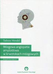 Mzgowa angiopatia amyloidowa w krwotokach mzgowych - 2857786623