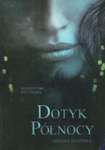 Dotyk pnocy - 2857786732