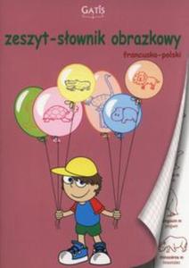 Zeszyt A5 Sownik obrazkowy francusko-polski w kratk 32 kartki - 2857786845