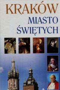 Krakw Miasto witych - 2857786908