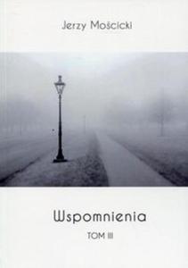 Wspomnienia Tom 3 - 2857787434