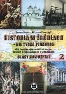 Historia w ródach - nie tylko pisanych Czasy nowoytne Cz 2