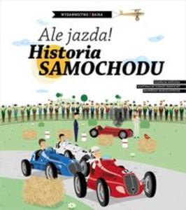 Ale jazda! Historia samochodu - 2857787681