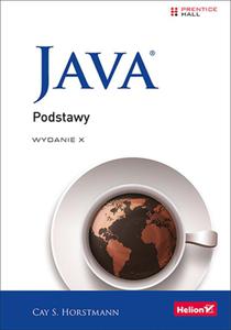 Java. Podstawy. Wydanie X - 2857788065