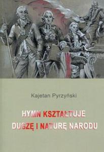 Hymn ksztatuje dusz i natur narodu - 2857788141