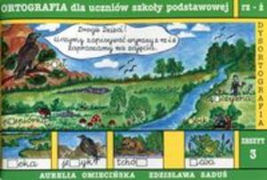 Dysortografia Zeszyt 3 Ortografia dla uczniw szkoy podstawowej rz -  - 2857788555